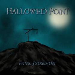 Hallowed Point : Fatal Judgement